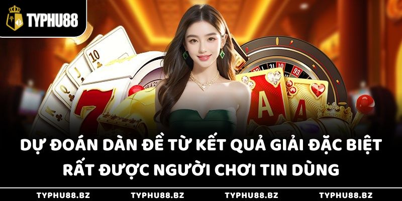 Dàn Đề 20 Số Khung 3 Ngày Giúp Tăng Tỷ Lệ Trúng Lớn 3 Dự đoán dàn đề từ kết quả giải đặc biệt rất được người chơi tin dùng
